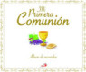 COMUNION MI PRIMERA COMUNION ALBUM DE RE