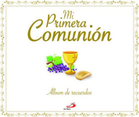 COMUNION MI PRIMERA COMUNION ALBUM DE RE