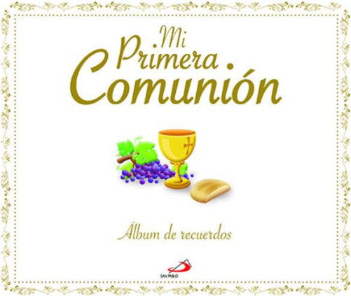 COMUNION MI PRIMERA COMUNION ALBUM DE RE
