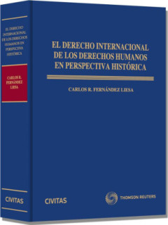El Derecho Internacional de los Derechos Humanos en Perspectiva Histórica