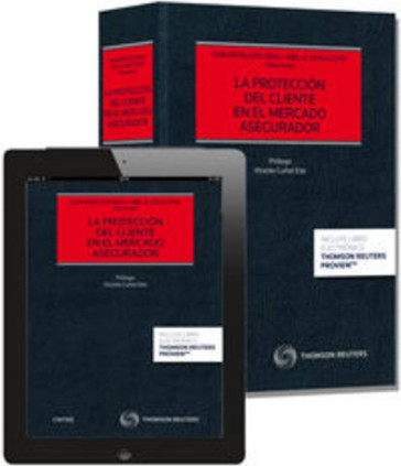 La protección del cliente en el mercado asegurador (Papel + e-book)