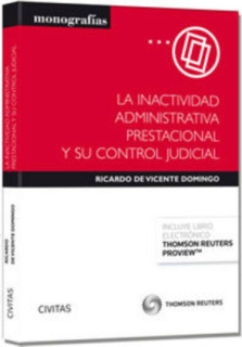La inactividad administrativa prestacional y su control judicial (Papel + e-book)