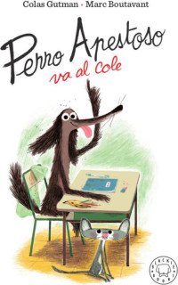 PERRO APESTOSO VA AL COLE