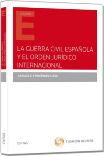 La Guerra Civil española y el orden jurídico internacional
