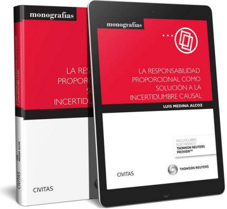 La responsabilidad proporcional como solución a la incertidumbre causal (Papel + e-book)