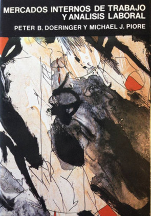 Mercados internos de trabajo y análisis laboral
