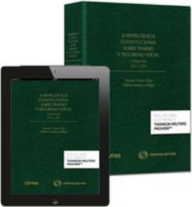 Jurisprudencia constitucional sobre trabajo y seguridad social tomo XXX: 2012 y 2013 (Papel + e-book)
