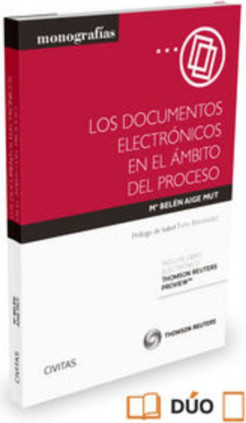 Los documentos electrónicos en el ámbito del proceso (Papel + e-book)