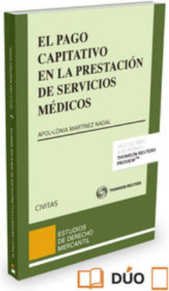 El pago Capitativo en la prestación de servicios médicos (Papel + e-book)