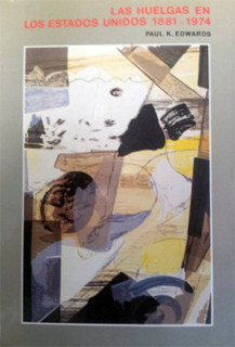 Las huelgas en Estados Unidos 1881-1974