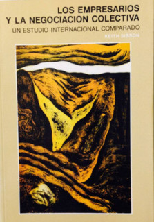 Los empresarios y la negociación colectiva. Un estudio internacional comparado.