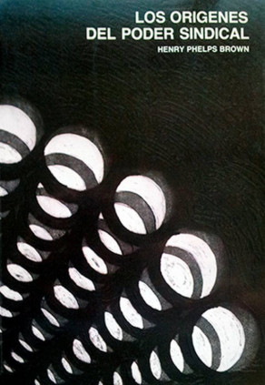 Los orígenes del poder sindical
