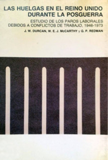 Las Huelgas en el Reino Unido durante la posguerra. Estudio de los paros laborales debidos a conflictos de trabajo, 1946-1973