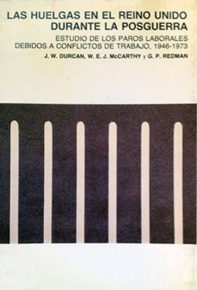 Las Huelgas en el Reino Unido durante la posguerra. Estudio de los paros laborales debidos a conflictos de trabajo, 1946-1973