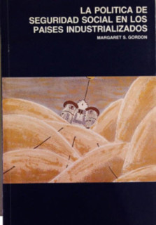 La política de seguridad social en los países industrializados. Análisis comparativo.