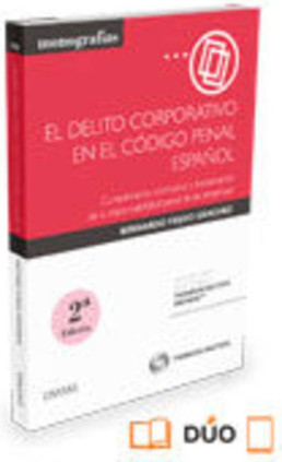 El delito corporativo en el Código Penal español (Papel + e-book)