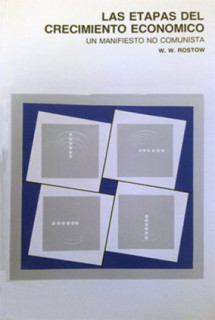 Las etapas del crecimiento económico. Un manifiesto no comunista.