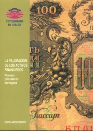 La valoración de los activos financieros. Procesos estocásticos Matingalas