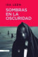 Sombras en la oscuridad