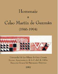 Homenaje a Celso Martí­n de Guzman (1946-1994)