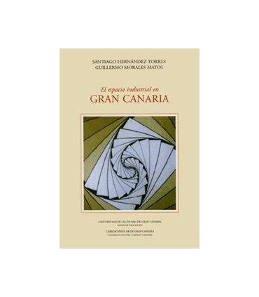 El espacio industrial en Gran Canaria