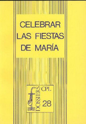 Celebrar las fiestas de María