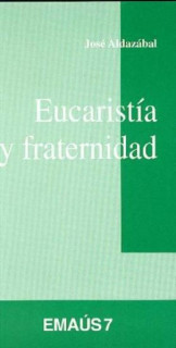 Eucaristía y fraternidad