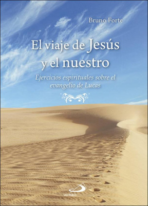 El viaje de Jesús y el nuestro