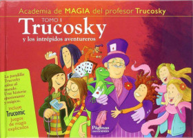 Trucosky y los intrépidos aventureros