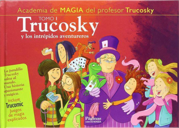 Trucosky y los intrépidos aventureros