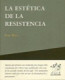 La Estética de la Resisitencia