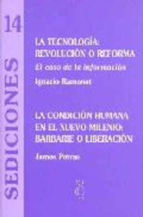 La tecnología, revolución o reforma