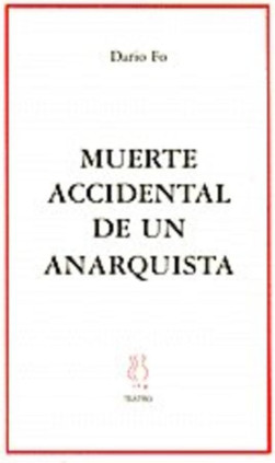 Muerte accidental de un anarquista