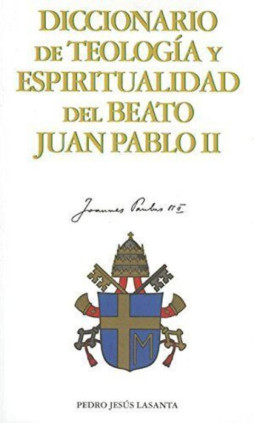 Diccionario de teología y espiritualidad de Juan Pablo II