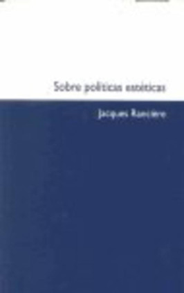 Sobre politicas esteticas