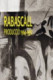 Rabascall, Produccio, 1964-1982