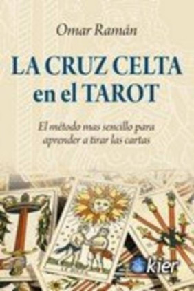 La Cruz Celta en el Tarot