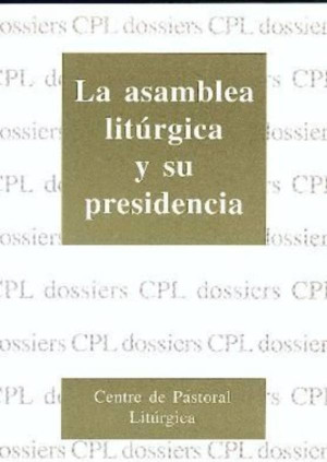 Asamblea litúrgica y su presidencia, La