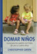 DOMAR NIÑOS