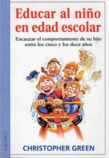 EDUCAR AL NIÑO EN EDAD ESCOLAR