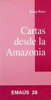 Cartas desde la Amazonia