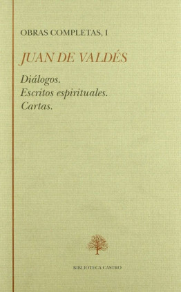 Diálogos ; Escritos espirituales ; Cartas ; Apéndice