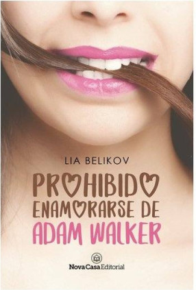Prohibido enamorarse de Adam Walker
