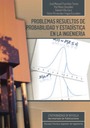Problemas resueltos de probabilidad y estadística en la ingeniería