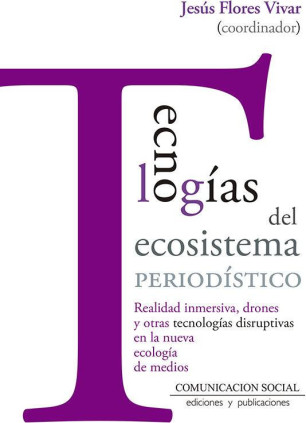 Tecnologías del ecosistema periodístico