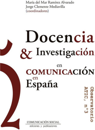 Docencia e Investigación en Comunicación en España