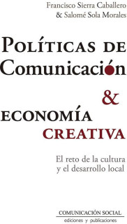 Políticas de comunicación y economía creativa