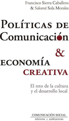 Políticas de comunicación y economía creativa