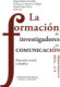 La formación de investigadores en Comunicación