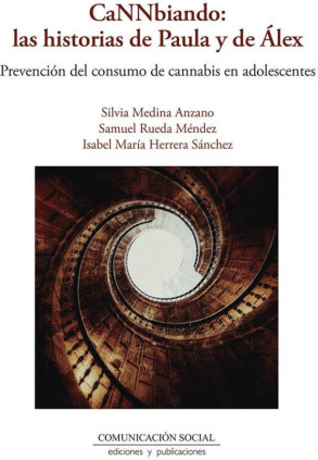CaNNbiando: las historias de Paula y de Álex